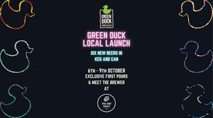 Green Duck Local Launch - 6th - 9th October