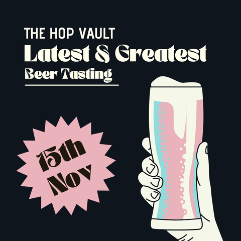 15th November - Latest & Greatest Tasting, 2pm