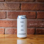 Das Ist Ein Lagerbier