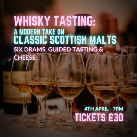 Whisky Tasting - Thursday 4th April