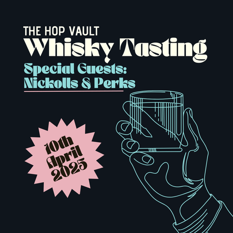 Whisky Tasting - 10th April - Special Guests: Nickolls & Perks